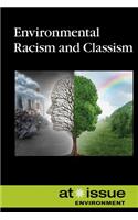 Environmental Racism and Classism