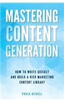 Mastering Content Generation