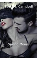 Saving Mouse