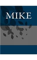 Mike: Write In Books - Blank Books You Can Write In