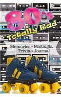 80's Totally Rad Trivia Memories Nostalgia Journal