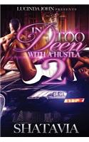 In Too Deep with a Hustla 2: (In Too Deep with a Hustla)