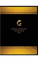 Foreign Language Translator Log (Logbook, Journal - 125 pages, 8.5 x 11 inches)