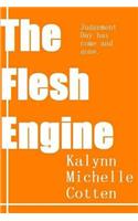 The Flesh Engine