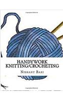 Handywork Knitting/Crocheting