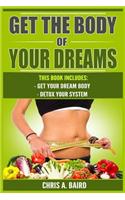 Get The Body Of Your Dreams
