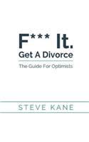 F*** it. Get A Divorce