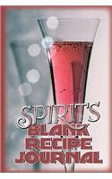 Spirits Blank Recipe Journal: Drink Recipe Journal 50 Pages 6"x9" Matte Cover Finish Book 04