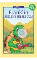 Franklin and the Bubble Gum