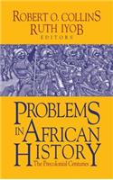 Problems in African History