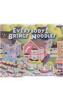 Everybody Brings Noodles