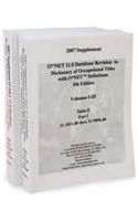 2007 Supplement 0*net 11.0 Database Revision to Dictionary of Occupational Titles with O*NET Definitions 2v Set