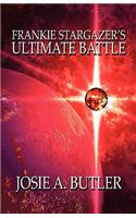 Frankie Stargazer's Ultimate Battle