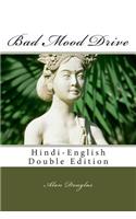 Bad Mood Drive