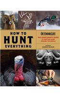 How to Hunt Everything