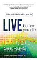 Live Before You Die