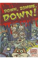Down, Zombie, Down!
