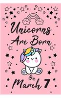 Unicorns Are Born On March 7