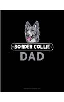 Border Collie Dad: Storyboard Notebook 1.85:1(993 Storyboard Notebook 1.85:1)