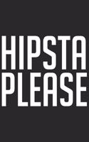 Hipsta Please: HIPSTA PLEASE: Notebook / Journal gift (6 x 9 inch - 110 pages - checkered / graphpaper 4x4)
