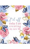 F*ck off - today I am creating my new life