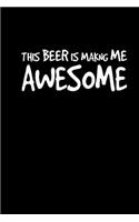 This beer is making me awesome