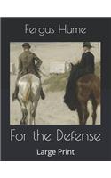 For the Defense