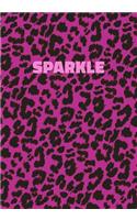 Sparkle: Personalized Pink Leopard Print Notebook (Animal Skin Pattern). College Ruled (Lined) Journal for Notes, Diary, Journaling. Wild Cat Theme Design wi