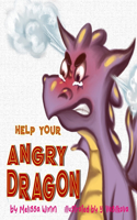 Help Your Angry Dragon