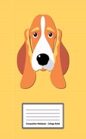 Composition Notebook - College Ruled: Yellow Basset Hound Dog - 109 pages 8.5"x11" - White Blank Lined Exercise Book - School Subject - Gift For Kids Teenager Adult Teacher Student - Jou