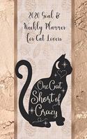 2020 Goal & Weekly Planner for Cat Lovers