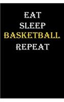 Eat, Sleep, Basketball, Repeat Journal