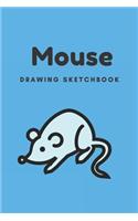 Mouse: Kids Drawing Sketchbook, Composition Notebook, Journal, Diary For Notes Drawing Sketching Doodling 6" x 9" (9.25 x 12.50 inches) -100 Blank Pages