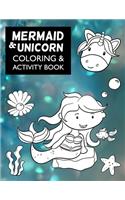 Mermaid & Unicorn Coloring & Activity Book