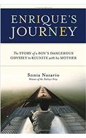 Enrique's Journey: The True Story of a Boy Determined to Reunite with His Mother(young Adult)