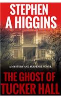 Ghost Of Tucker Hall