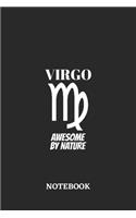 Virgo Awesome by Nature Notebook: 6x9 inches - 110 ruled, lined pages - Greatest Zodiac Sign Journal - Gift, Present Idea