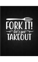 Fork It! Let's Get Takeout