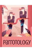 Parrotology
