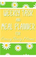 Weekly Task and Meal Planner for Crazy Busy Moms