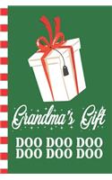 Grandma's Gift Doo Doo Doo Doo Doo Doo