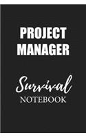 Project Manager Survival Notebook