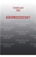 Terminplaner 2020 Agrarwissenschaft: Organisator für Beruf und Studium Agrarwissenschaft. Terminkalender, Taschenkalender, Wochenplaner, Jahresplaner, Kalender 2019 - 2020 zum Planen un