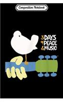 Composition Notebook: Woodstock 3 Days of Peace & Music - Not Fade Away Woodstock Journal/Notebook Blank Lined Ruled 6x9 100 Pages