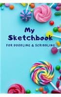 My Sketchbook for Doodling and Scribbling