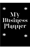 My business planner: Notebook and organizer to Track sales, expenses, budget, goals Best planner for entrepreneurs, moms, women /Boss/Co-worker/Assistant/Manager