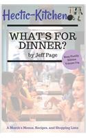 What's for Dinner?