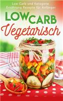 Low Carb Vegetarisch
