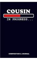 Cousin in Progress