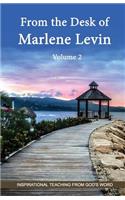 From the Desk of Marlene Levin - Volume 2